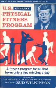 U.S. Official Physical Fitness Program, established by President John F. Kennedy